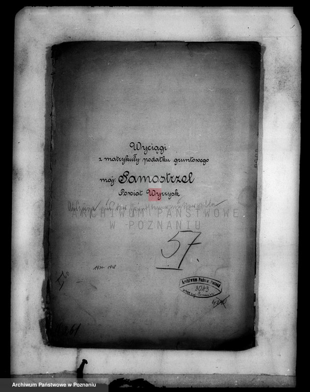 Obraz 4 z jednostki "Wyciągi z matrykuły podatku gruntowego majątku Samostrzel powiatu wyrzyskiego"