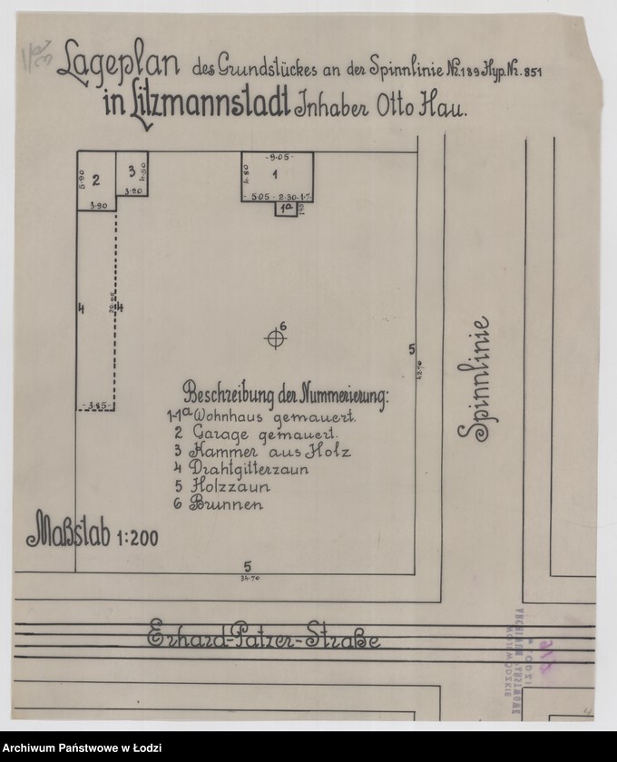 Obraz 1 z jednostki "Lageplan des Grundstückes an der Spinnlinie Nr 189, Hyp. Nr 851 in Litzmannstadt"
