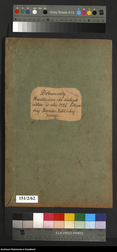 image.from.unit.number "Dokumenty Przedstawione do ślubnych aktów w roku 1926, Filipowskiej Rzymsko-Katolickiej parafji."