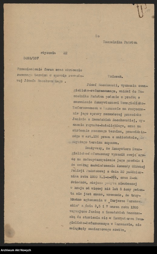 image.from.unit.number "Przeniesienie forum sądowego spraw rozwodowych do Sądów Konsystorskich Ewangelicko - Augsburskiego i Ewangelicko - Reformowanego oraz skrócenie rocznego terminu zapozwu w sprawach rozwodowych, rozpatrywanych przed najwyższymi sądami. Reskrypty Naczelnika Państwa, wnioski, korespondencja z Min. Wyznań Religijnych i Oświecenia Publicznego"
