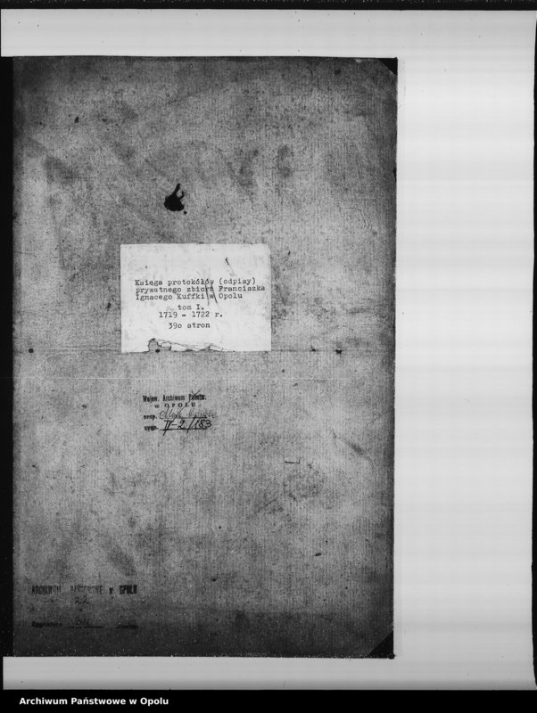 Obraz 4 z jednostki "[Księga protokołów (odpisy) prywatnego zbioru Franciszka Ignacego Kuffki w Opolu. Tom I. 1719 - 1722]"