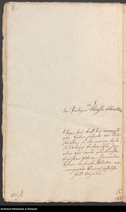 image.from.unit.number "In S. [Sachen] des Prediger Floeß in Schwentainen [Świętajno]. Wegen der Statt der vormahligen Haber„Calende von den Knechten in der neuen Gesinde Ordnung festgesetzten jezo aber von denen als Knechte bey ihren Eltern dienen, den Sohnen in Dorffe Dutcken [Dudki] verweigerten kleinen jährlichen Geld Abgabe"