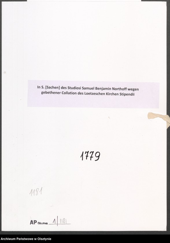 image.from.unit.number "In S. [Sachen] des Studiosi Samuel Benjamin Northoff wegen gebethener Collation des Loetzeschen Kirchen Stipendii"