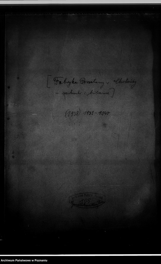 Obraz 4 z jednostki "[Fabryka porcelany w Chodzieży - rachunki i bilanse]."