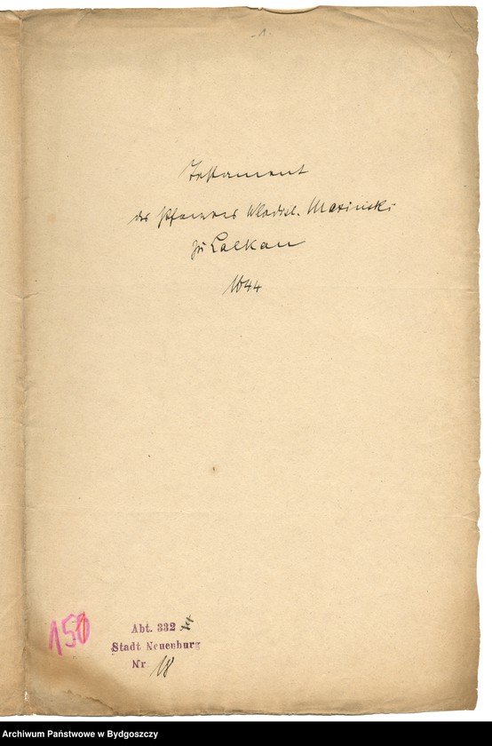 image.from.unit.number "[Testament Władysława Maksińskiego proboszcza lalkowskiego I.N. ]"