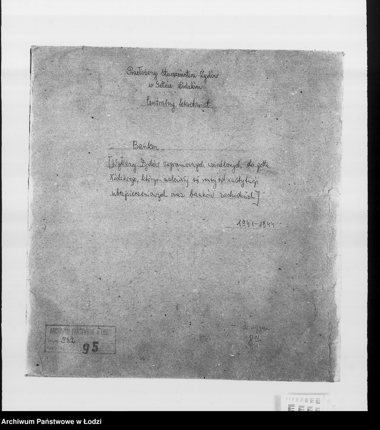 Obraz 3 z jednostki "Banken [Wykazy zagranicznych Żydów wsiedlonych do getta łódzkiego, którym należały się renty od instytucji ubezpieczeniowych oraz banków zachodnich]"