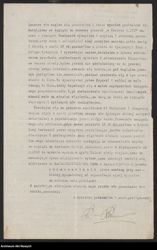 image.from.unit.number "Ułaskawienia z b. Kongresówki - uwzględnione, dotyczące: zabójstw, dzieciobójstwa, uszkodzeń ciała, znieważenia, rozboju, lichwy, krzywoprzysięstwa, kradzieży w latach 1916 - 1917 z pociągów prowiantowych zdążających na front wschodni, nielegalnego posiadania broni i gorzelnictwa."
