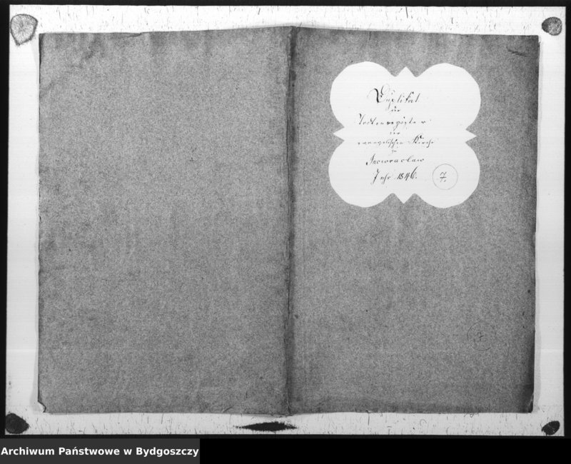 image.from.unit.number "Duplikat der Todtregister der evangelischen Kirche zu Inowrazlaw Jahr 1846"