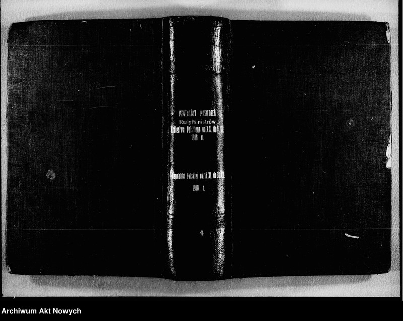 image.from.unit.number "Posiedzenia Rady Ministrów Królestwa Polskiego. Protokoły z załącznikami. 3.10.1918 r. - 11.11.1918 r.  Posiedzenia Rady Ministrów Republiki Polskiej. Protokoły z załącznikami. 18.11.1918 r. - 31.12.1918 r. T. 4"