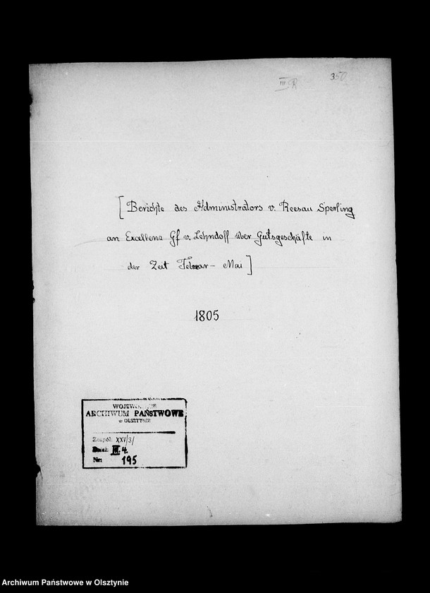 image.from.unit.number "/Bereichte des Administrators v. Reesau Sperling an den Gf. Lehndorff über Gutsgeschäfte in der Zeit vom Februar- Mai/"