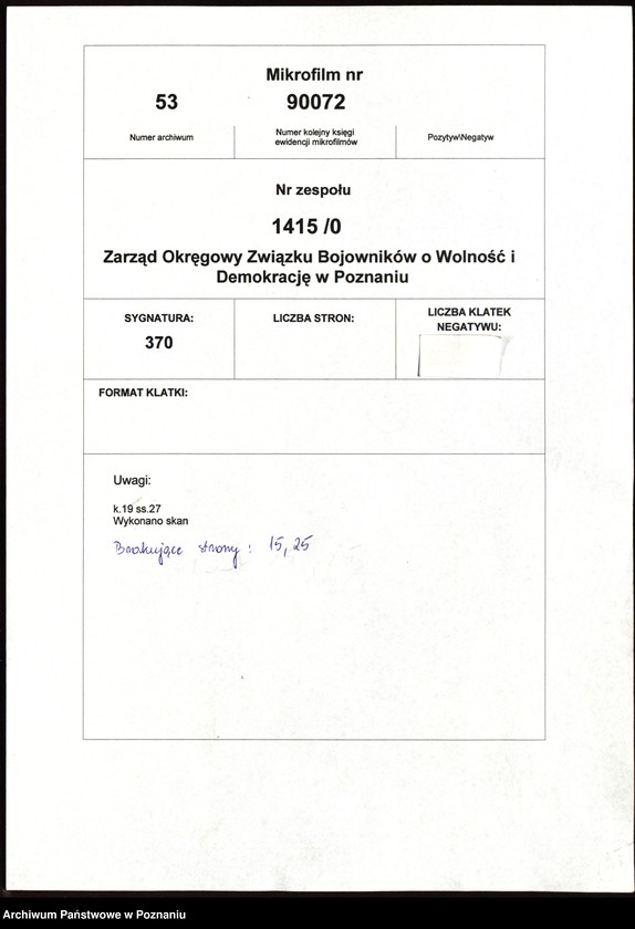 Obraz 5 z jednostki "Relacje i wspomnienia dotyczące powstania wielkopolskiego: 1. Miejska Górka, powiat Rawicz, województwo poznańskie, 2. Międzychód, powiat Międzychód, województwo poznańskie, 3. Miłosław, powiat Września, województwo poznańskie, 4. Mogilno, powiat Mogilno, województwo bydgoskie, 5. Mrocza, powiat Wyrzynek, województwo bydgoskie. Okupacja hitlerowska w Mogilnie. Dwa zdjęcia: s.15 i s.25 - fotografie relacjonującego."