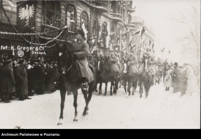 Obraz 3 z jednostki "Defilada kawalerii powstańczej w Poznaniu na Placu Wolności."