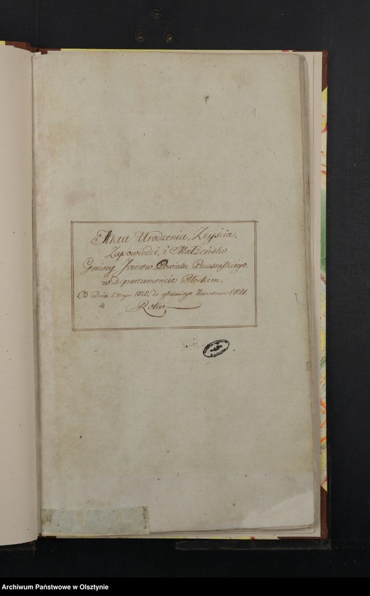 image.from.unit.number "Akta Urodzenia, Zeyścia, Zapowiedzi i Małżeństw Gminy Janow Powiatu Przasniskiego w Departamencie Płockim Od Dnia 1 Maja 1820 do ostatniego Kwietnia 1821 Roku"
