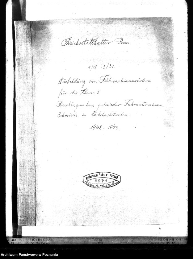 Obraz 4 z jednostki "Ausbildung von Führerscheinanwärtern für die Klasse 2. Beschlagnahme polnischer Fuhrunternehmen. Schmiede in Verkehrsbetrieben."