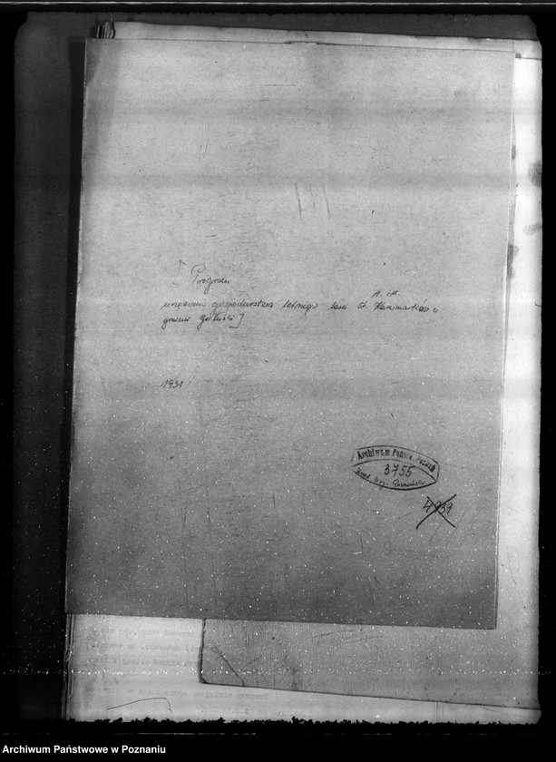 Obraz 4 z jednostki "Program urządzenia gospodarstwa leśnego lasu St. A i M Kaczmarków w gminie Gołuski powiat poznański 1930-1940"