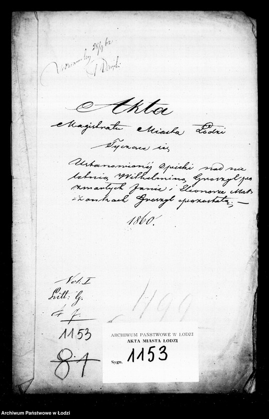 Obraz 4 z jednostki "Akta tyczące się ustanowienia opieki nad nieletnią Wilhelminą Greszyl po zmarłych Janie i Eleonorze małżonkach Greszyl"