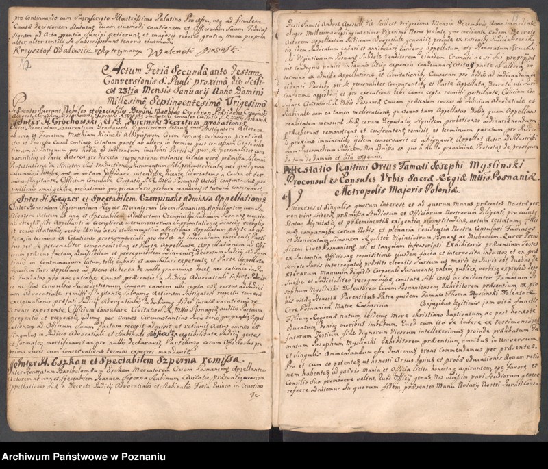 Obraz 12 z jednostki "Sub felici regimine nobilis et spectabilis domini Mathiae Czochron, notariatu excellentis et nobilis Joannis Barszczewski utriusque iuris doctoris, apostolici et officii praesentis notarii liber actorum officii consularis."