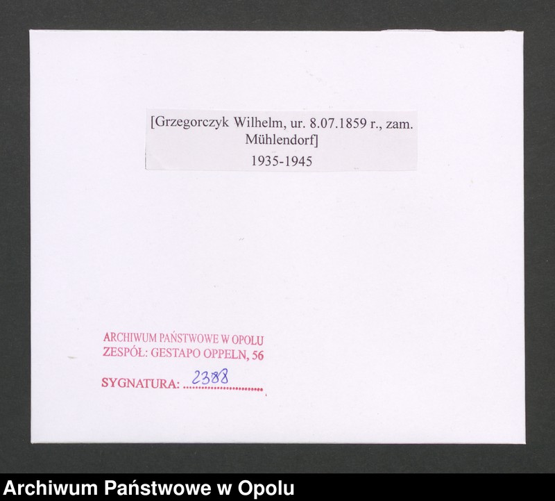 image.from.unit.number "[Grzegorczyk Wilhelm, ur. 8.07.1859 r., zam. Mühlendorf]"
