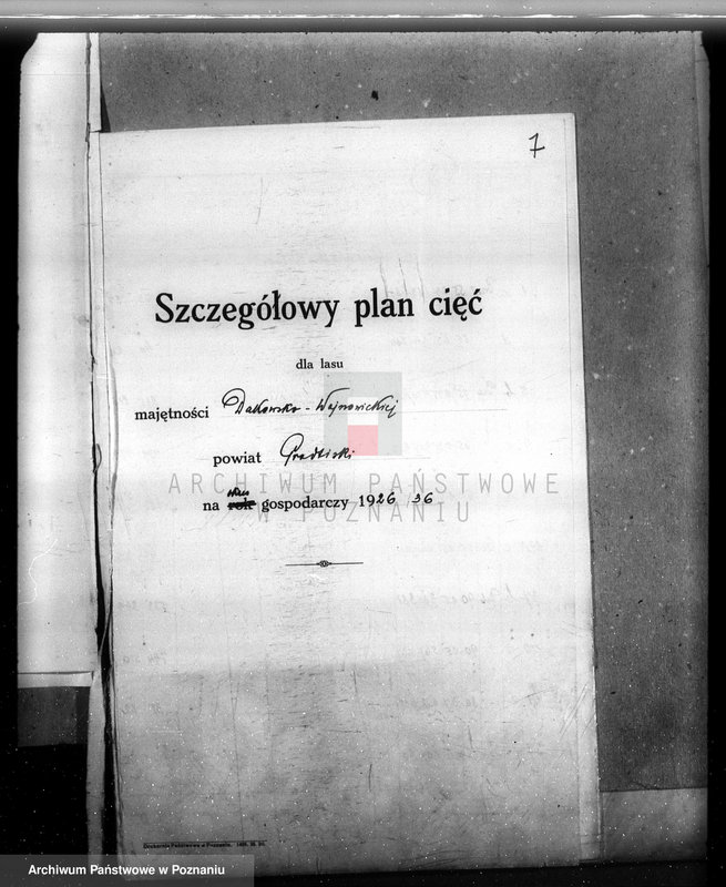 Obraz 11 z jednostki "Plan urządzenia gospodarstwa leśnego lasu majętności Dakowsko-Wojnowickiej w powiecie nowotomyskim"