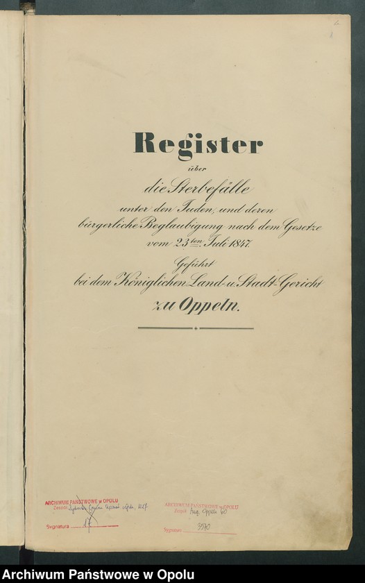 Obraz 3 z jednostki "Register über die Sterbefälle unter der Juden und deren bürgerliche Beglaubigung nach dem Gesetze vom 23-ten Juli 1847"