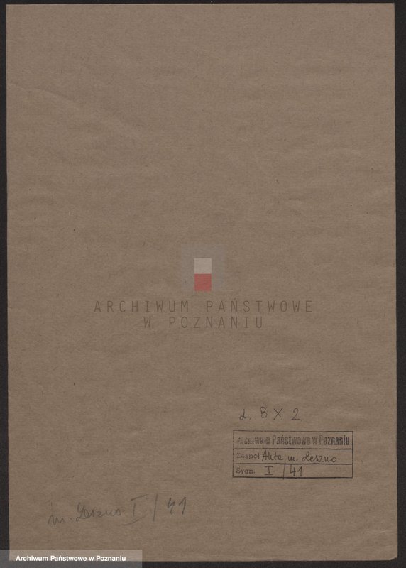 Obraz 1 z jednostki "Ludwik z Szołdr Szołdrski wojewoda kaliski, zarządca miasta Leszna przypomina władzom miejskim i wszystkim mieszkańcom Leszna o obowiązku płacenia przez"