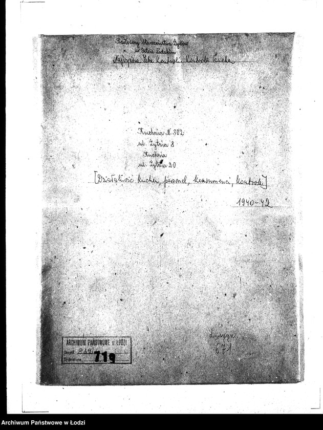 Obraz 3 z jednostki "[Kuchnia nr 302, ul. Żytnia 8. Kuchnia, ul. Żytnia 20. Działalność kuchni, personel, konsumenci, kontrole]"