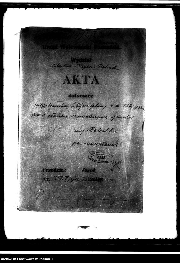 Obraz 4 z jednostki "Uregulowanie w trybie ustawy z dnia 28.III.1953 r. prawa własności rozparcelowanych gruntów majątku Zelechlin"