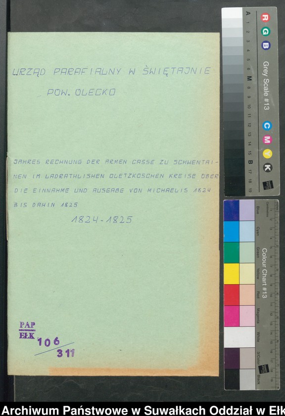 image.from.unit.number "Jahres Rechnung der Armen Casse zu Schwentainen Landrathlichen Oletzkoschen Kreise über die Einnahme und Ausgabe von Michaelis 1824 bis dahin 1825"