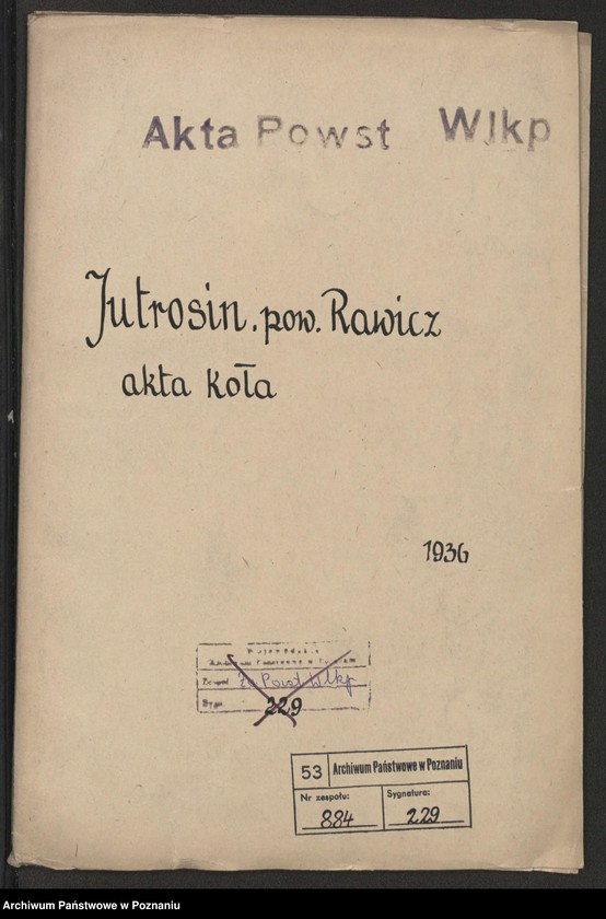 Obraz 2 z jednostki "Jutrosin, powiat Rawicz akta koła."