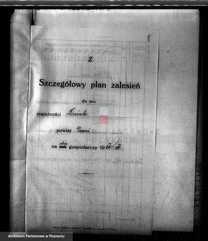 Obraz 12 z jednostki "Plan urządzenia gospodarstwa leśnego dla lasu majętności Lusówko powiat poznański 1930-1940"