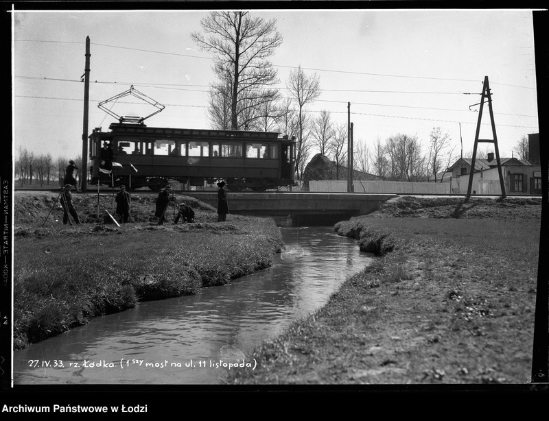 Obraz 1 z jednostki "Łódka, most na ul. 11 Listopada, tramwaj, geodeci 27.04.1933"