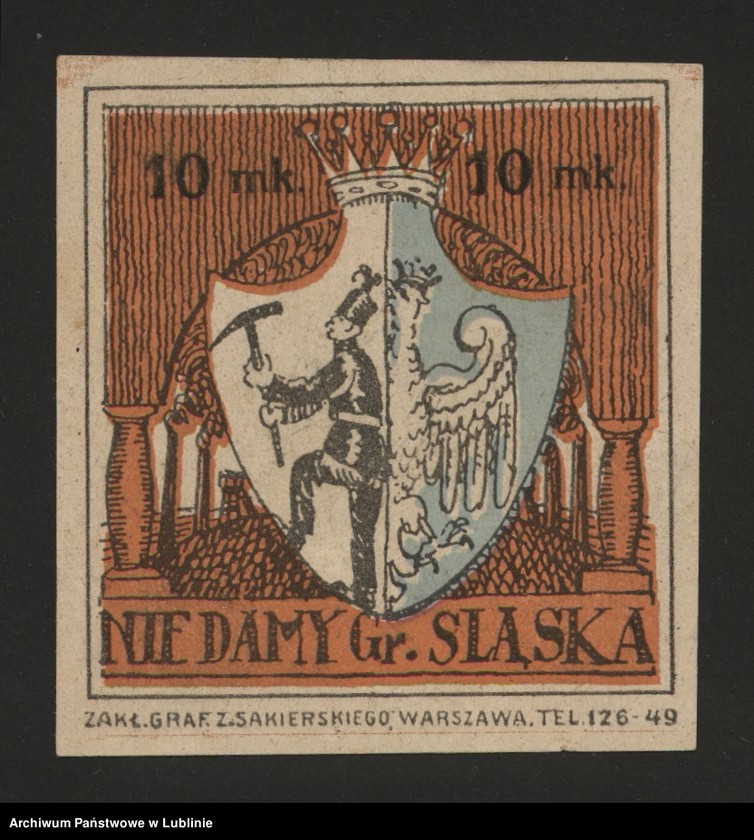 Obraz 7 z kolekcji "Nie damy Śląska! - kampania propagandowa przed plebiscytem w 1921 r."