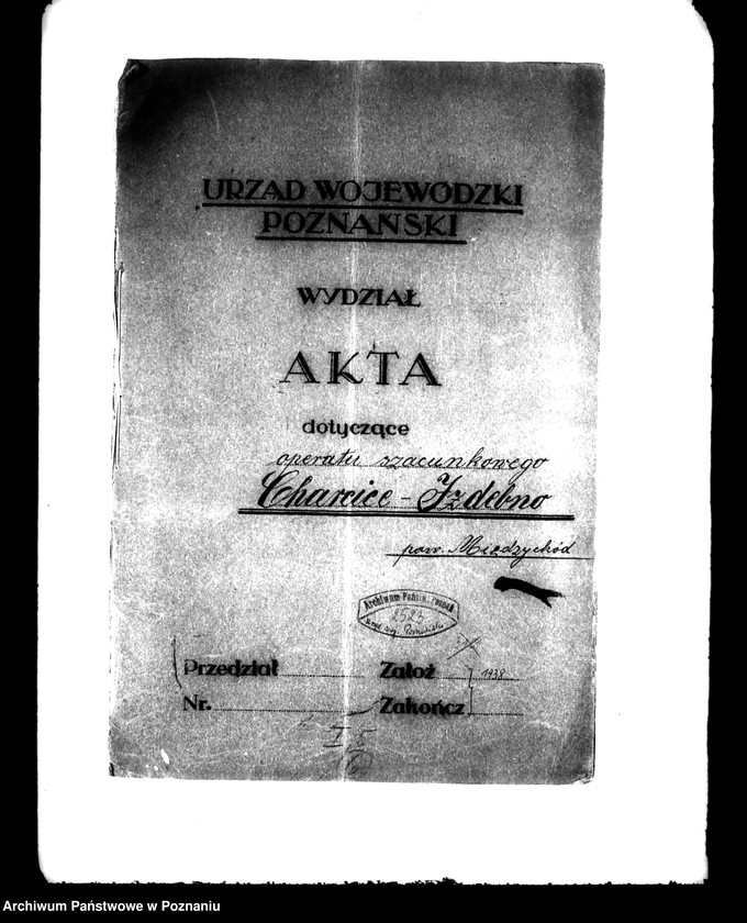 Obraz 4 z jednostki "Operat szacunkowy /parcelowanego majątku/ Charcice i Izdebno powiatu międzychodzkiego"