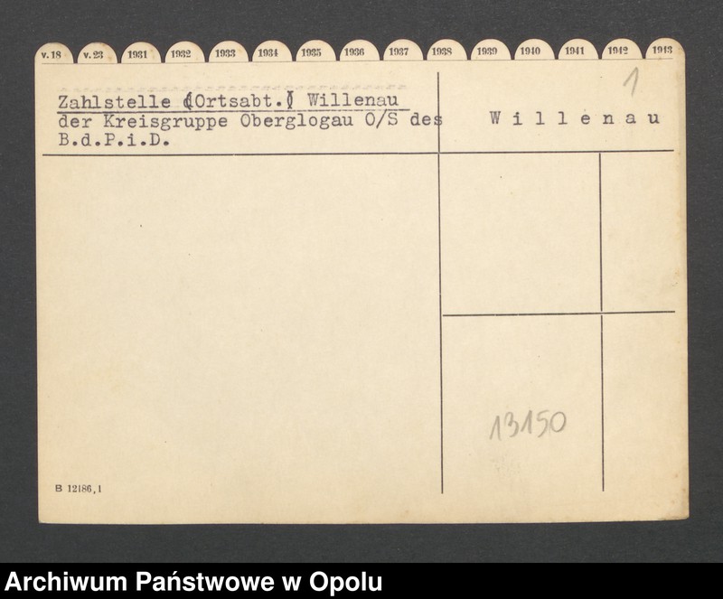 Obraz 3 z jednostki "Zahlstelle (Ortsabt.) Willenau der Kreisgruppe Oberglogau O/S des B.d.P.i D."