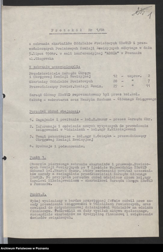 Obraz 9 z jednostki "Protokół z zebrania skarbników Oddziałów Powiatowych Związku Bojowników o Wolność i Demokrację i przewodniczących Powiatowych Komisji Rewizyjnych 5.Vll.1964 roku."