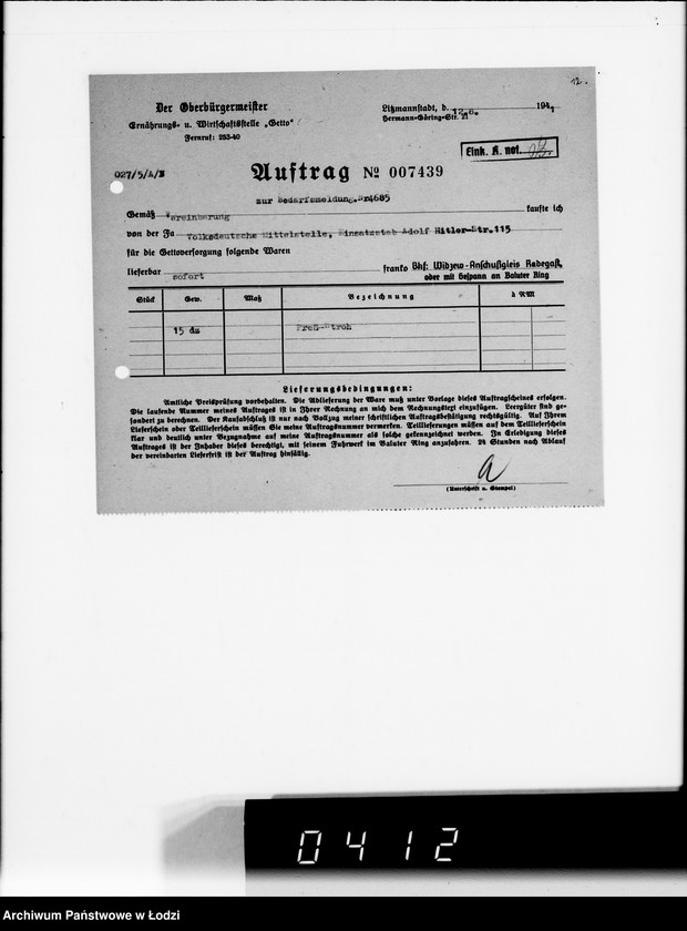 Obraz 16 z jednostki "[Upoważnienia do odbioru produktów żywnościowych i innych materiałów dostarczanych dla Getta] Auftragskopien"