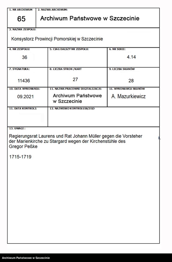 image.from.unit.number "Regierungsrat Laurens und Rat Johann Müller gegen die Vorsteher der Marienkirche zu Stargard wegen der Kirchenstühle des Gregor Peßke"