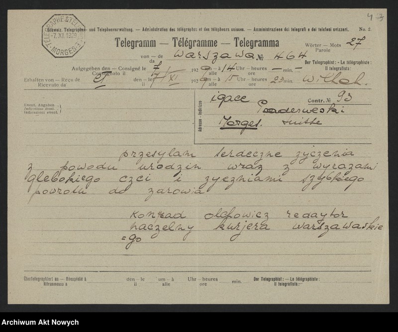 image.from.unit.number "Olchowicz Konrad (redaktor naczelny "Kuriera Warszawskiego"); Załączniki: telegramy do M. Borzęckiego i J. Piątkowskiej - Lübke; L.24 (odpowiedzi - rękopisy, maszynopisy)"