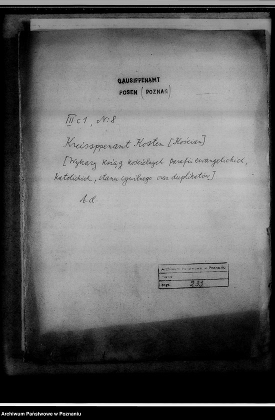 Obraz 4 z jednostki "Kreissippenamt Kosten [Kościan, wykaz ksiąg kościelnych parafii ewangelickich, katolickich, stanu cywilnego oraz duplikatów]"