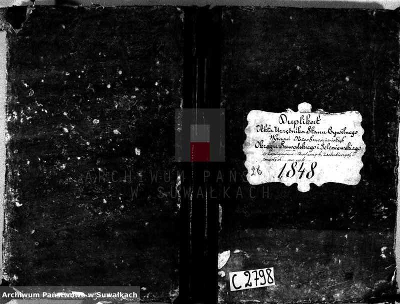 image.from.unit.number "Duplikat. Akta Urzędnika Stanu Cwilnego Wyznań Niechrześcijańskich Okręgu Suwalskiego i Jeleniewskiego Urodzonych, Zaślubionych i Zmarłych na rok 1848"