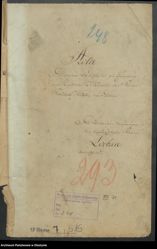 image.from.unit.number "Acta des engern Ausschußes für Errichtung eines Standbildes Sr. [Seiner] Majestät des Königes Friedrich Wilhelm des Dritten. Die Beitrags-Zeichungen in dem landrätlichen Kreise Loebau [Lubawa]"