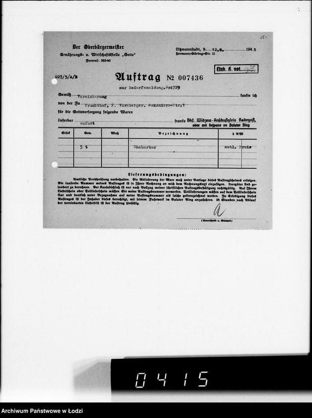 Obraz 19 z jednostki "[Upoważnienia do odbioru produktów żywnościowych i innych materiałów dostarczanych dla Getta] Auftragskopien"
