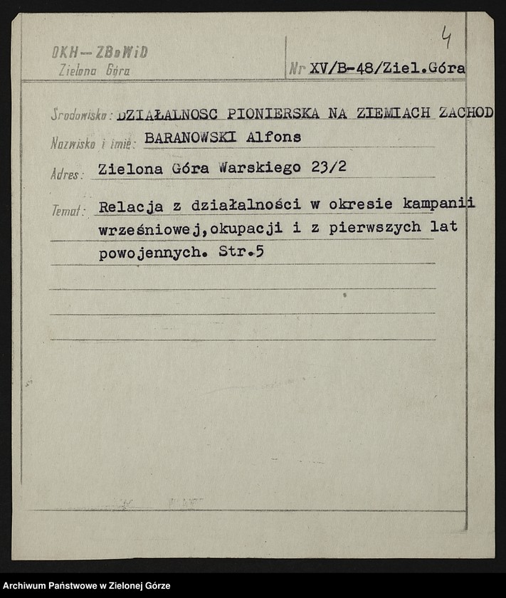 image.from.unit.number "Kartoteka członków ZBoWiD dotycząca relacji kombatantów z działalności pionierskiej na ziemiach zachodnich - XV"