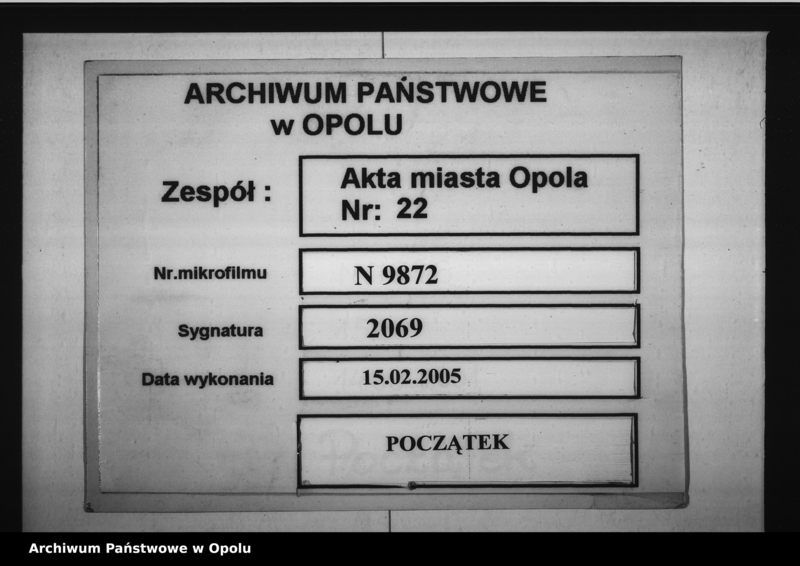 Obraz 1 z jednostki "Acta des Magistrats zu Oppeln betreffend Wein- Bier u.[nd] Branntwein Ausschank im Ringhause 31 /: Moritz Kassel :/ Vol: I"