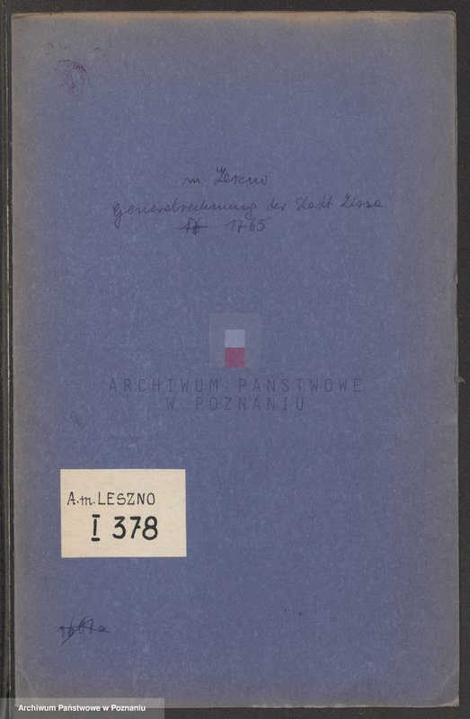 Obraz 1 z jednostki "Generalrechnung der Stadt Lissa; język niemiecki"