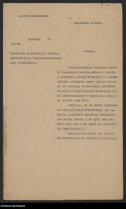 image.from.unit.number "Zniesienie wyroków Ewangelickich Sądów Konsystorskich: Augsburskiego i Reformowanego, o sześcioletnim terminie zakazu wstąpienia w ponowne związki małżeńskie oraz zakazu 10 miesięcznego.Reskrypty Naczelnika Państwa, wnioski, korespondencja z Min. Wyznań Religijnych i Oświecenia Publicznego"
