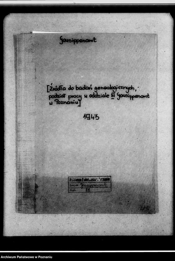 Obraz 4 z jednostki "[Źródła do badań genealogicznych, podział pracy w oddziale III Gausippenamt w Poznaniu]"