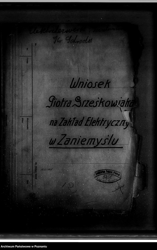 Obraz 4 z jednostki "Wniosek Piotra Grześkowiaka na Zakład Elektryczny w Zaniemyślu powiat średzki"