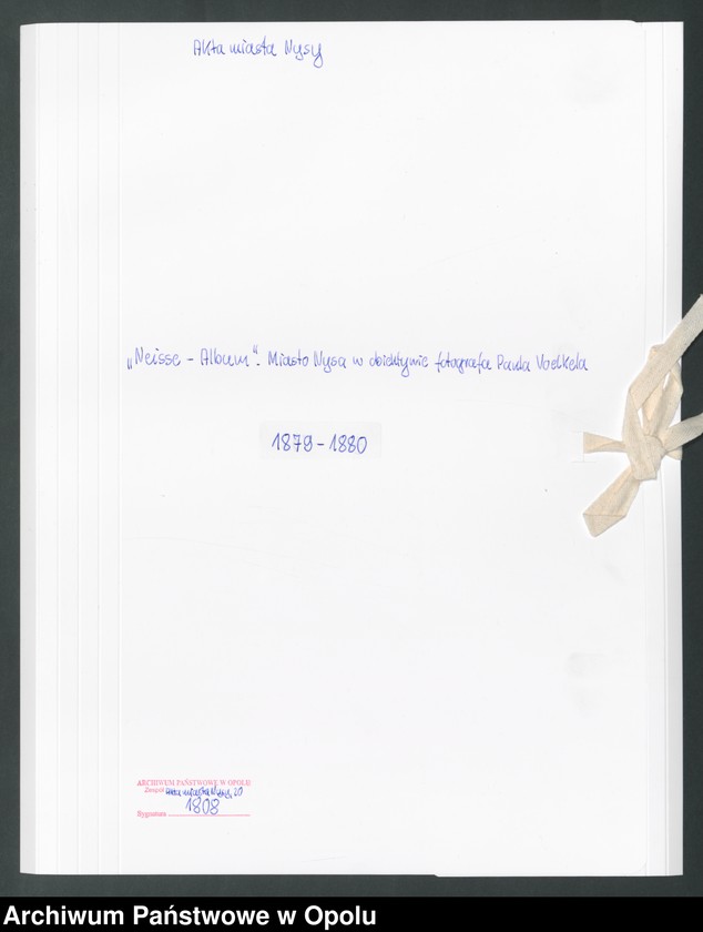 image.from.unit.number ""Neisse - Album". Miasto Nysa w obiektywie fotografa Paula Voelkela"