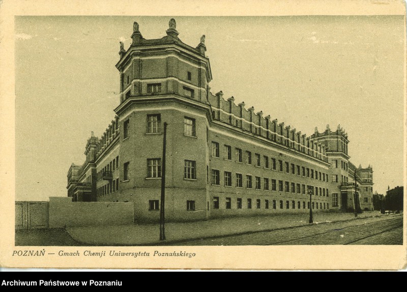 Obraz 1 z jednostki "Poznań - Gmach Chemii Uniwersytetu Poznańskiego"